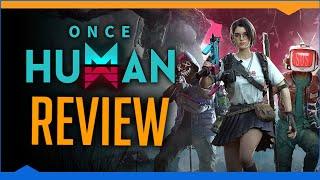 Austin recommends: Once Human (Review)