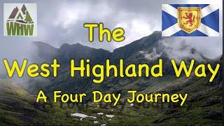 Backpacking The West Highland Way in Four Days.