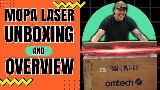 Fiber Lasers for beginners | MOPA 100 Watt Unboxing with OMTech