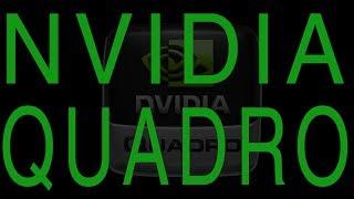 Немножко о Nvidia Quadro