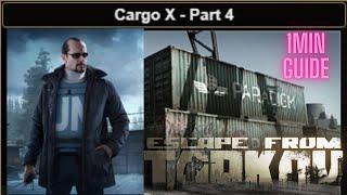 Cargo X - Part 4 Escape From Tarkov Under a Minute Quest Task Guide Lighthouse Peacekeeper #eft