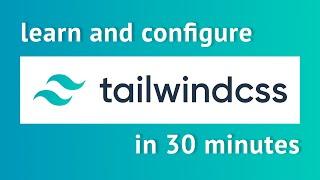 Learn Tailwind CSS | Tutorial For Absolute Beginners | Urdu | Hindi