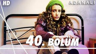 Adanalı 40. Bölüm | HD