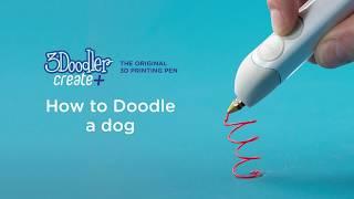 3D Pen for Beginners | How to Doodle a DOG with the 3Doodler Create+ (EASY)