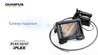 IPLEX GX/GT for Turbines Inspection