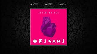 Artem Valter - Origami (Audio)