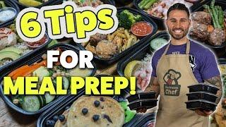 6 EASY Tips for Meal Prep That ANYONE Can Do