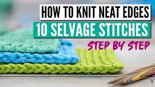 How to knit neat edges -  The 10 best edge stitches in knitting