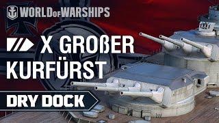 Dry Dock: Großer Kurfürst  — German battleship | World of Warships