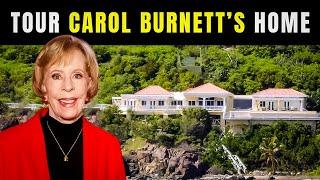 Inside Carol Burnett's Iconic Retreat & Luxury Apartment