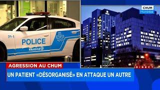 Un patient «désorganisé» en attaque un autre au CHUM