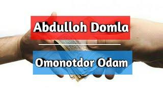 Abdulloh Domla - Omonotdor odam | Абдуллох Домла - Омонотдор Одам | Bomdod Tv | Ma'ruzalar