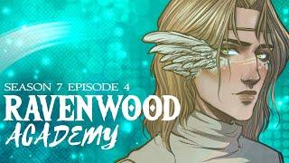 RAVENWOOD ACADEMY || SEASON 7 EPISODE 4 - Respite