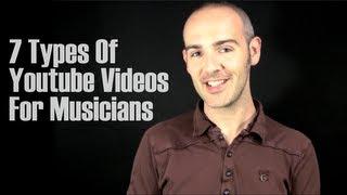 7 Types Of Youtube Videos For Musicians-The Creative Advisor with Gregory Douglass