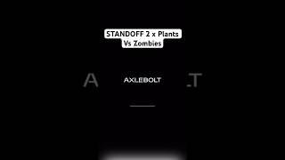 STANDOFF 2 x PLANTS VS ZOMBIES