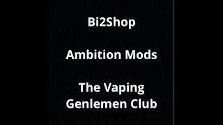 Bi2Hop - Ambition Mods - The Vaping Gentlemen Club