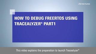 How to Debug FreeRTOS Using Tracealyzer® Part 1