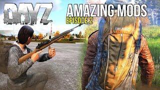 #DayZ Amazing Mods #2 ~ New Guns, New Clothing & More!