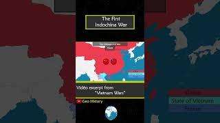 The First Indochina War #geohistory #vietnam #map