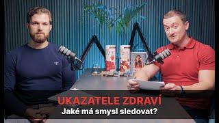 UKAZATELE ZDRAVÍ: Jaké má smysl sledovat?