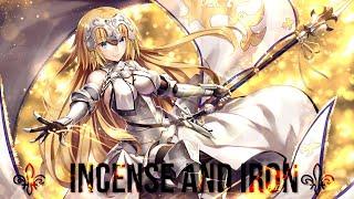 Fate/Apocrypha 「AMV」️Jeanne D'arc Tribute️「Incense & Iron」