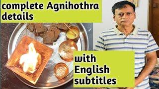 Complete AGNIHOTHRA details with English subtitles