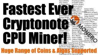 Fastest Ever Cryptonote CPU Miner - How to Mine Monero Type Fork & Clone Coins