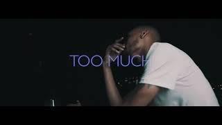 Too Much (Prod. By Ace Charisma)