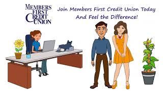 The Credit Union Difference - Members First Credit Union