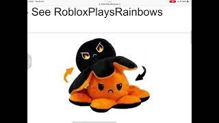 Googling “RobloxPlaysRainbows “ to see what appears