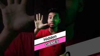Did you know about this Hidden Games ?? #shorts #techmeemoreshorts