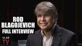 Rod Blagojevich on Going from Illinois Governor to Getting 14 Years in Prison (Full Interview)