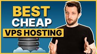 Best Cheap VPS Hosting