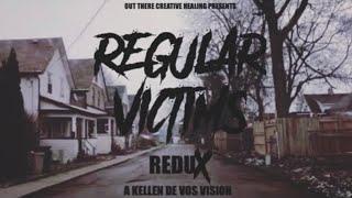 REGULAR VICTIMS [Bluray Version] - A Kellen De Vos Vision