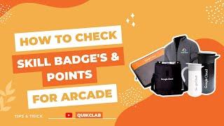  How to Check Skill badges || How to check arcade points || #qwiklabs || @quick_lab  ||  #arcade