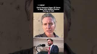Gavin Newsom Urges JD Vance to Meet With Wildfire Victims During LA Visit