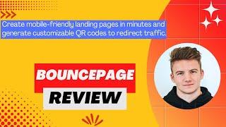 BouncePage Review, Demo + Tutorial I Build mobile-friendly landing pages & generate QR codes