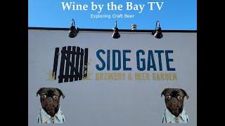 Visiting Side Gate Brewery with “The Beer Broker” www.sidegatebrewing.com
