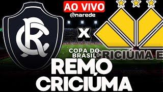 REMO X CRICIUMA | TRANSMISSÃO AO VIVO COPA DO BRASIL 2025 | DIRETO DO MANGUEIRÃO