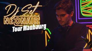 TOUR-MAUBOURG | NEONAIR DJ SET