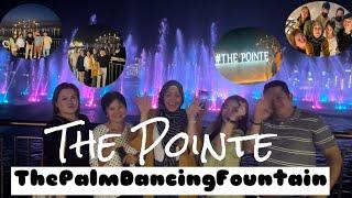 THE PALM DANCING FOUNTAIN || The Pointe || The Palm || Atlantis Dubai  || FamilyVlog || EgyPino