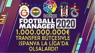 FM 20 |  1.000.000.000€ Transfer Bütçesiyle İspanya La Liga'da Olsalardı?