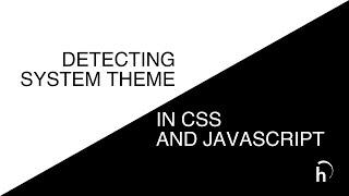 Detecting system theme in JavaScript / CSS / React