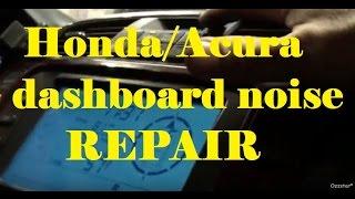 Honda/Acura Dashboard Clicking Sound Repair  - Ozzstar -