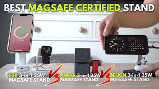 Anker 25W MagSafe Certified Stand vs Belkin 25W vs ESR 25W 3-in-1 Stand