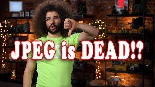 JPEG is DEAD!?