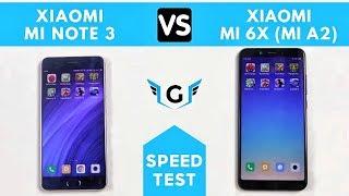 Xiaomi Mi 6X (Mi A2) VS Xiaomi Mi Note 3 Speed Test Comparison