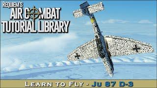 Learn to fly the Ju 87 D-3