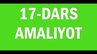 Ingliz tili 17 dars amaliyoti.Ingliz tili grammatikasi,ingliz tilini tez va oson o'rganish!