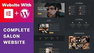 Build Your Free Hair Salon / Barber Shop Website Using WordPress & Elementor – 2025